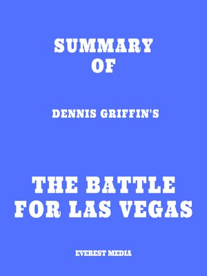 cover image of Summary of Dennis Griffin's the Battle for Las Vegas